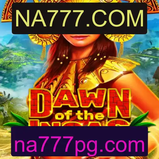 DawnoftheIncas: Uma Jornada de Aventura e Estratégia em NA777.COM